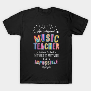 An awesome Music Teacher Gift Idea - Impossible to Forget Quote T-Shirt